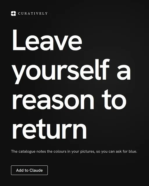 Video for Curatively: "Leave yourself a reason to return". Doc motion loop, 8.0 s, dark palette.
