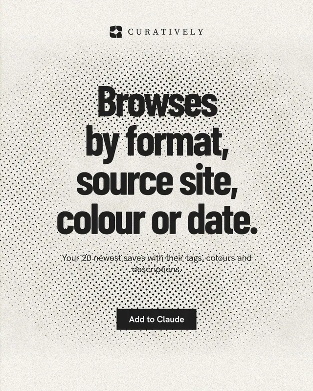 Instagram portrait post for Curatively: "Browses by format, source site, colour or date." Ink sticker style, centred layout, light palette in white, grey, orange.