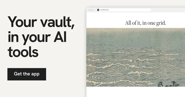 Social ad for Curatively: "Your vault, in your AI tools". Swiss style, browser layout, light palette in white, grey.