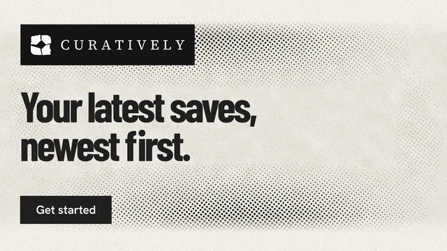 Landscape graphic for Curatively: "Your latest saves, newest first." Ink sticker style, announce layout, light palette in white, grey, yellow.