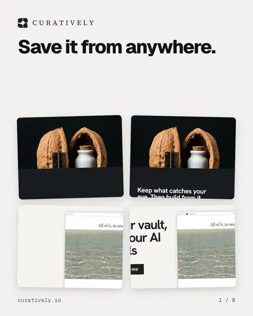Carousel for Curatively: "Save it from anywhere.". Collection carousel, 8 slides, light palette.