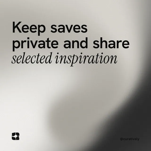 Instagram post for Curatively: "Keep saves private and share selected inspiration". Auto 1x1 style, technique:shader field layout, light palette in grey, white.