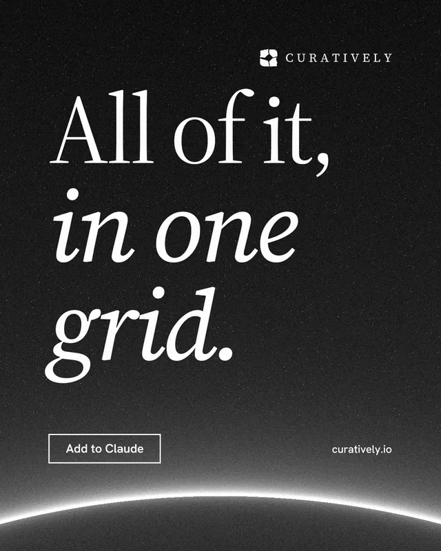 Instagram portrait post for Curatively: "All of it, in one grid." Editorial style, poster layout, dark palette in black, grey.