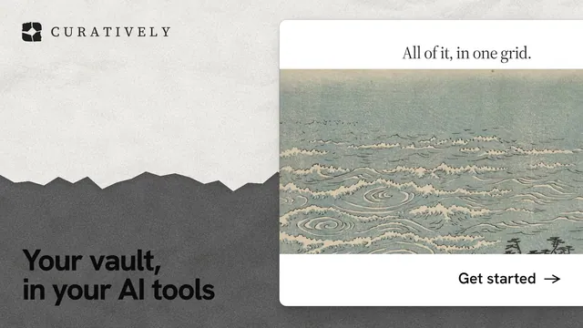 Landscape graphic for Curatively: "Your vault, in your AI tools". Paper trio style, image led layout, light palette in grey, white.