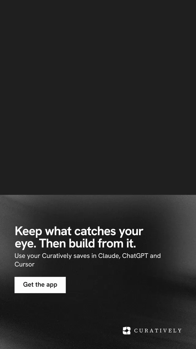 Instagram story for Curatively: "Keep what catches your eye. Then build from it." Swiss style, bottom layout, dark palette in black, grey.