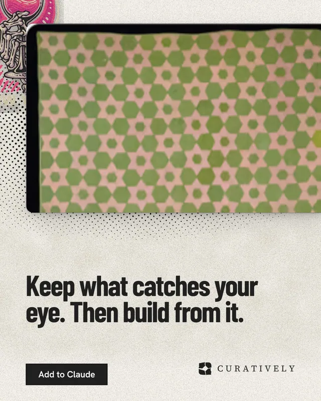 Instagram portrait post for Curatively: "Keep what catches your eye. Then build from it." Ink sticker style, bottom layout, light palette in yellow, white, grey.