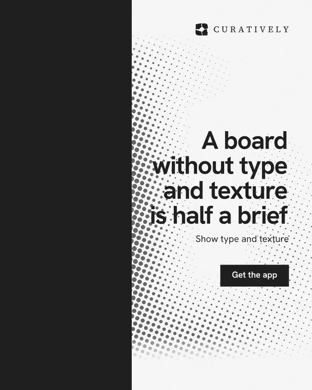 Instagram portrait post for Curatively: "A board without type and texture is half a brief". Swiss style, right layout, light palette in black, white.