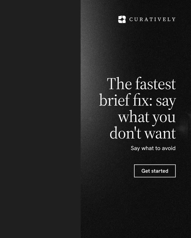 Instagram portrait post for Curatively: "The fastest brief fix: say what you don't want". Dark deco style, right layout, dark palette in black, grey.