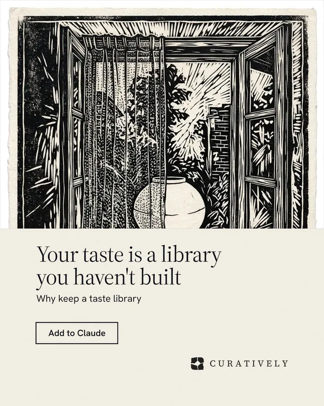 Instagram portrait post for Curatively: "Your taste is a library you haven't built". Editorial style, bottom layout, light palette in yellow, black, grey.