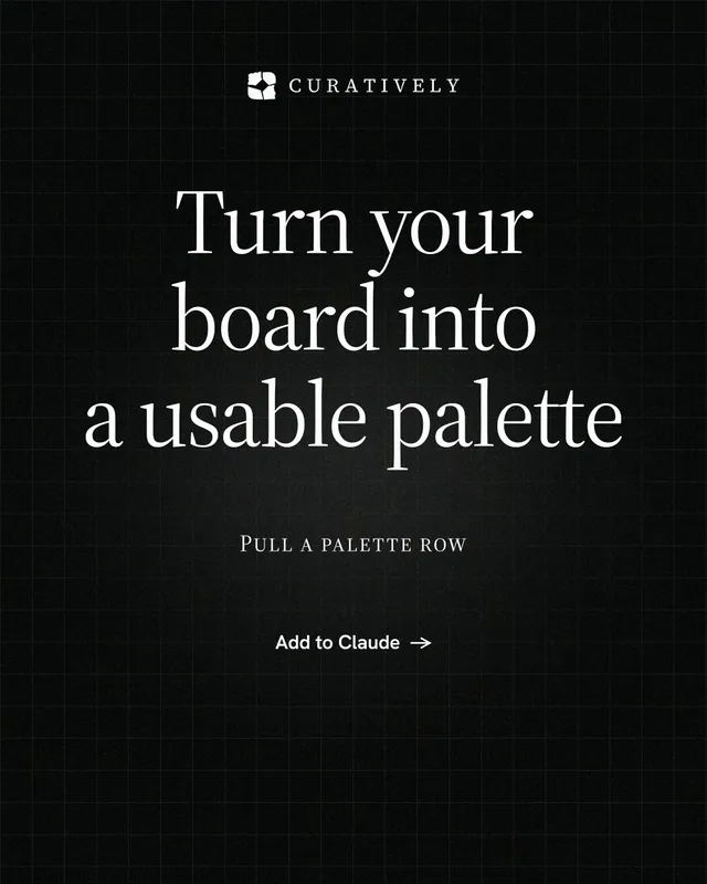 Instagram portrait post for Curatively: "Turn your board into a usable palette". Phosphor atlas style, smallcaps layout, dark palette in black.