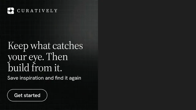 Landscape graphic for Curatively: "Keep what catches your eye. Then build from it." Phosphor atlas style, bottom layout, dark palette in black.