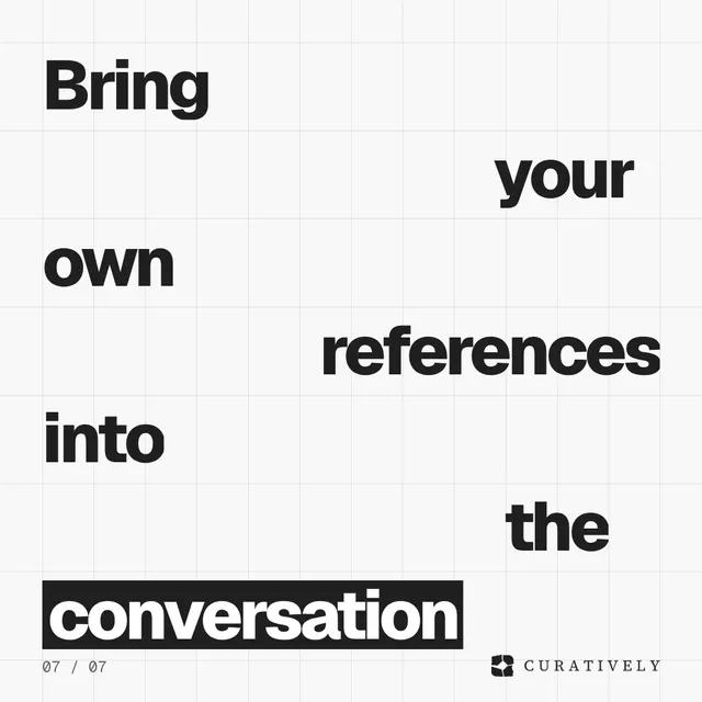 Video for Curatively: "Bring your own references into the conversation". Kinetic type grid, 6.0 s, light palette.