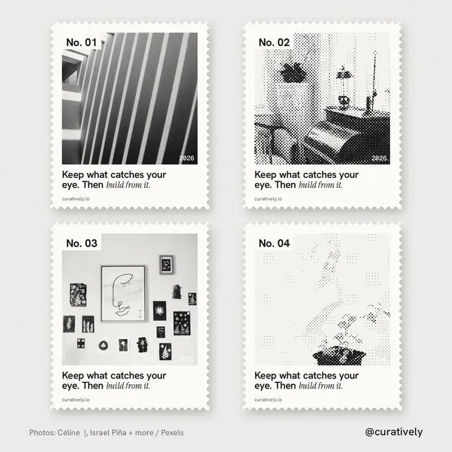 Instagram post for Curatively: "Keep what catches your eye. Then build from it." Sheet style, technique:stamp series layout, light palette in white, grey.