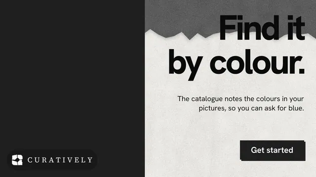Landscape graphic for Curatively: "Find it by colour." Paper trio style, right layout, dark palette in black, white, grey.