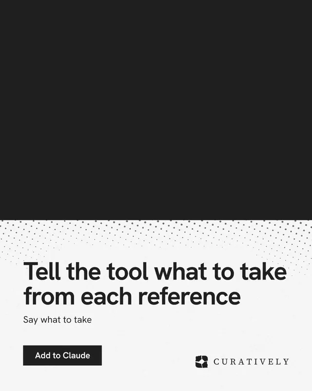 Instagram portrait post for Curatively: "Tell the tool what to take from each reference". Swiss style, bottom layout, light palette in black, white, grey.