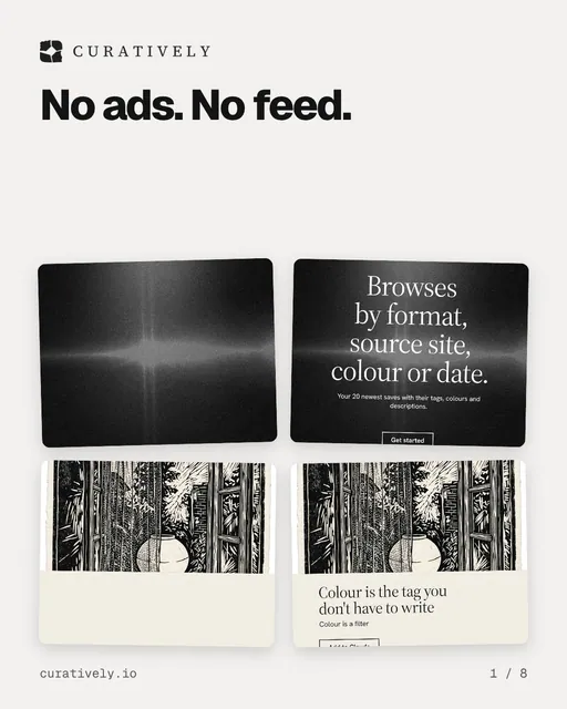 Carousel for Curatively: "No ads. No feed.". Collection carousel, 8 slides, light palette.
