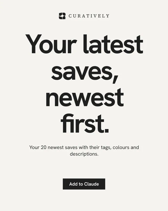 Instagram portrait post for Curatively: "Your latest saves, newest first." Swiss style, centred layout, light palette in white, grey.