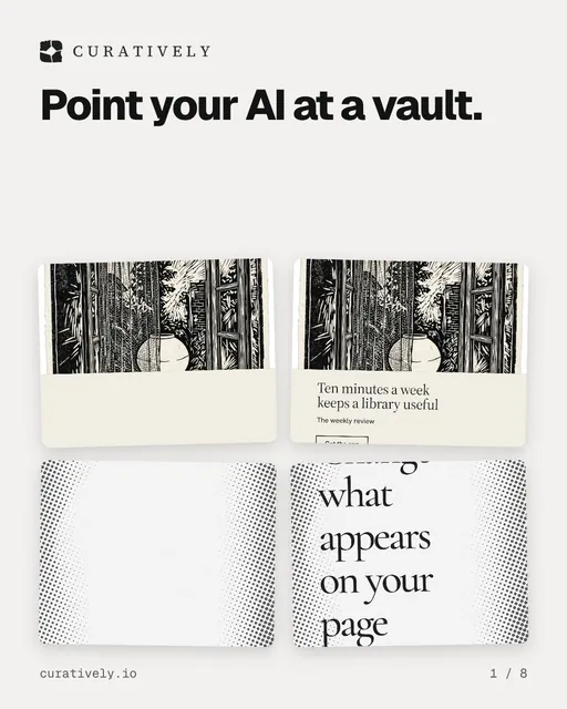 Carousel for Curatively: "Point your AI at a vault.". Collection carousel, 8 slides, light palette.