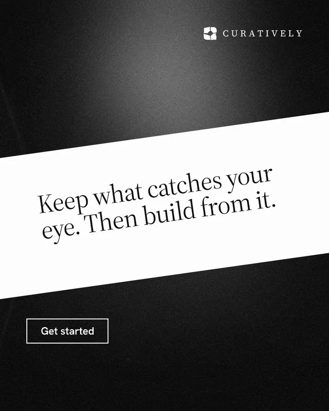 Instagram portrait post for Curatively: "Keep what catches your eye. Then build from it." Dark deco style, diagonal layout, dark palette in white, black, grey.