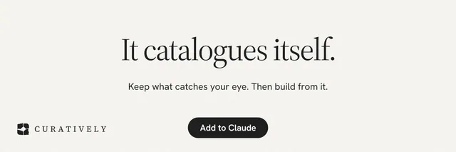 X header for Curatively: "It catalogues itself." Data card style, centred layout, light palette in white.