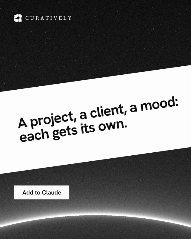 Instagram portrait post for Curatively: "A project, a client, a mood: each gets its own." Swiss style, diagonal layout, light palette in white, black, grey.