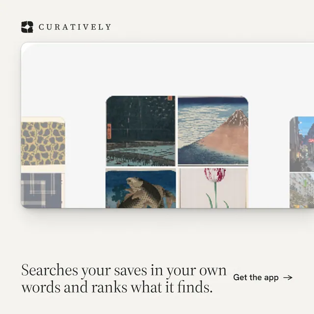 Instagram post for Curatively: "Searches your saves in your own words and ranks what it finds." Data card style, image led layout, light palette in white, grey.