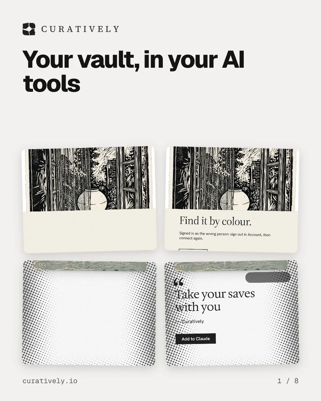 Carousel for Curatively: "Your vault, in your AI tools". Collection carousel, 8 slides, light palette.