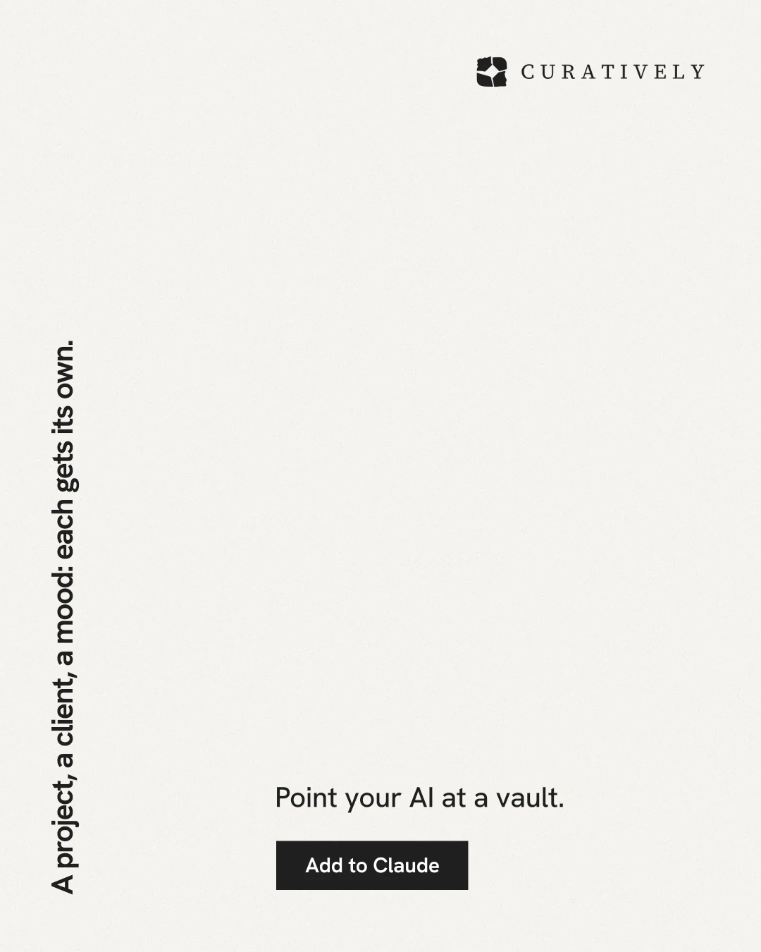 Instagram portrait post for Curatively: "A project, a client, a mood: each gets its own." Swiss style, vertical layout, light palette in white.