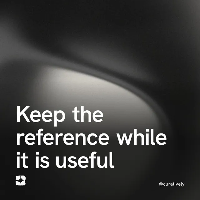 Video for Curatively: "Keep the reference while it is useful". Shader loop, 6.0 s, dark palette.