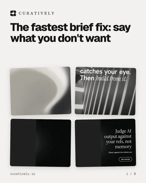 Carousel for Curatively: "The fastest brief fix: say what you don't want". Collection carousel, 8 slides, light palette.