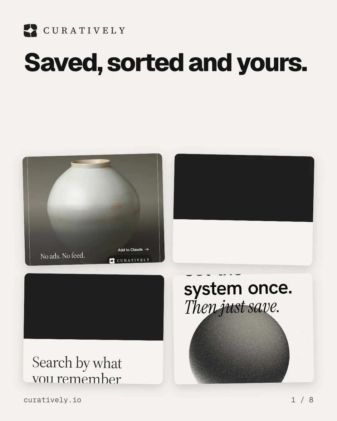 Carousel for Curatively: "Saved, sorted and yours.". Collection carousel, 8 slides, light palette.