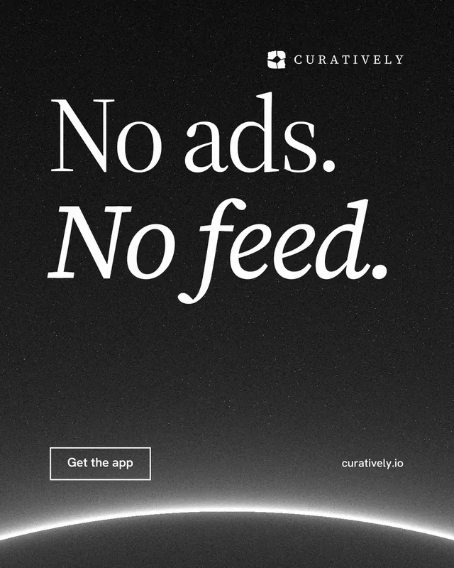 Instagram portrait post for Curatively: "No ads. No feed." Editorial style, poster layout, dark palette in black, grey.