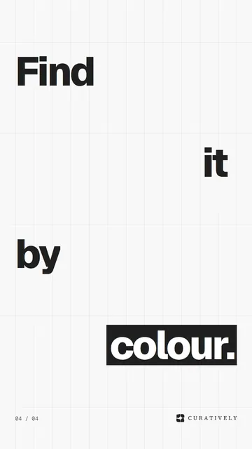 Video for Curatively: "Find it by colour.". Kinetic type grid, 6.0 s, light palette.