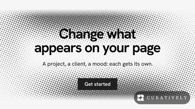 Landscape graphic for Curatively: "Change what appears on your page". Swiss style, centred layout, light palette in white, grey.