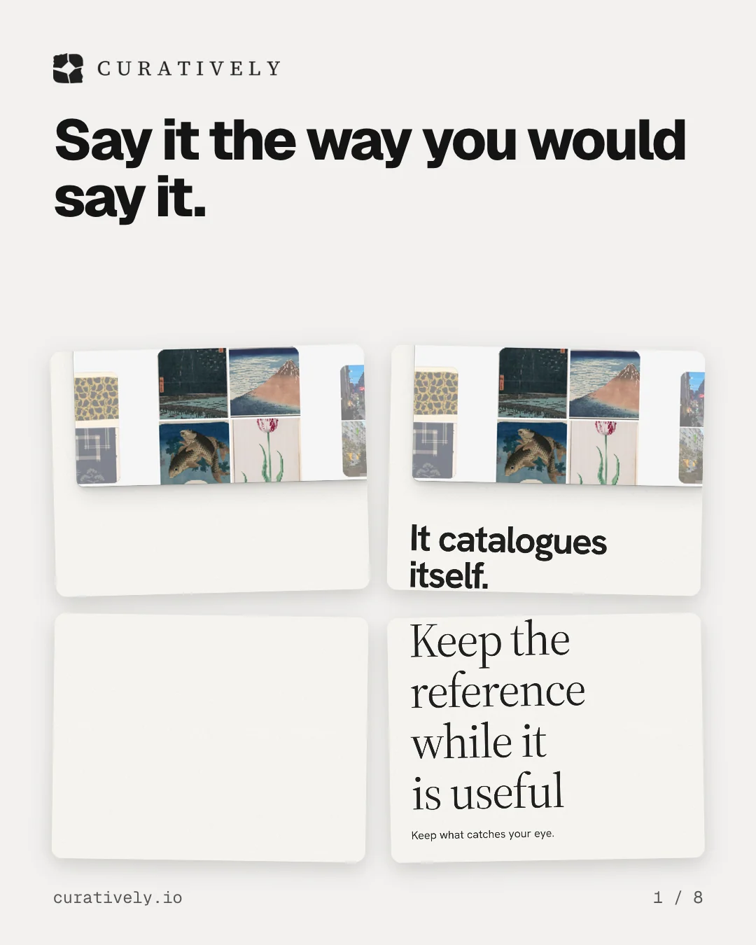 Carousel for Curatively: "Say it the way you would say it.". Collection carousel, 8 slides, light palette.