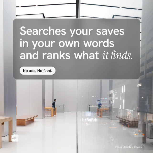 Instagram post for Curatively: "Searches your saves in your own words and ranks what it finds." Glass style, technique:pexels ingredient layout, light palette in grey, white.