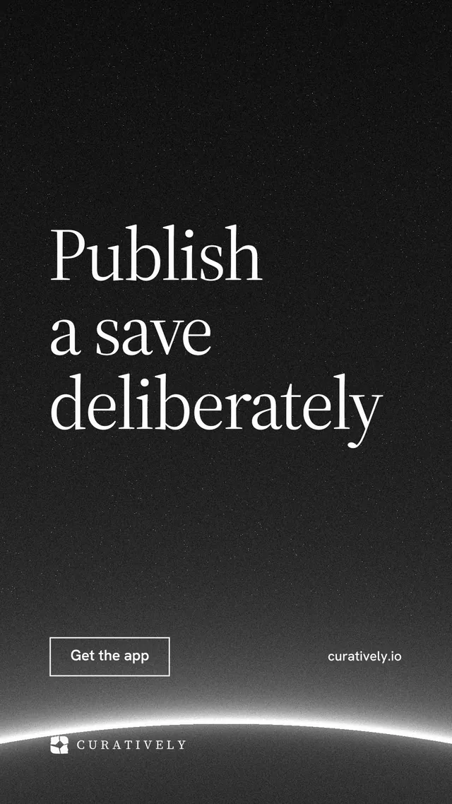 Instagram story for Curatively: "Publish a save deliberately". Editorial style, poster layout, dark palette in black, grey.