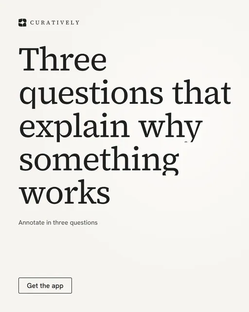 Video for Curatively: "Three questions that explain why something works". Doc motion loop, 7.0 s, light palette.