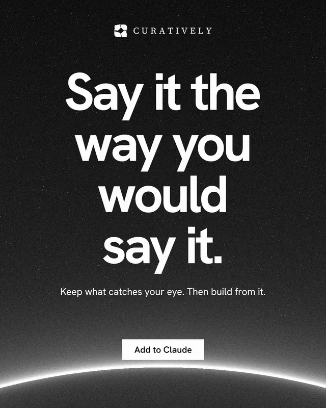 Instagram portrait post for Curatively: "Say it the way you would say it." Swiss style, centred layout, dark palette in black, grey.