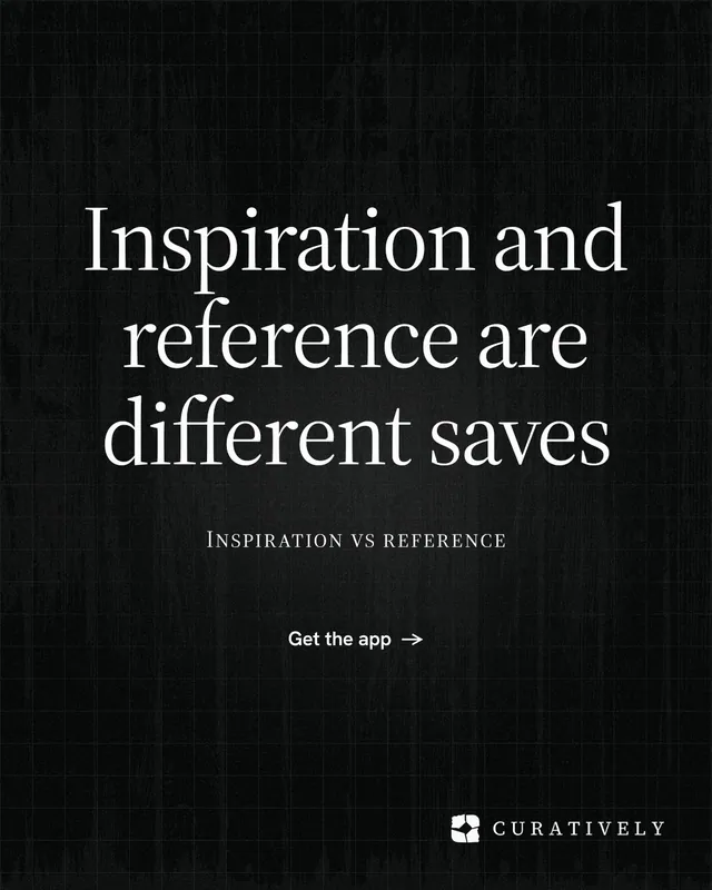 Instagram portrait post for Curatively: "Inspiration and reference are different saves". Phosphor atlas style, smallcaps layout, dark palette in black, grey.