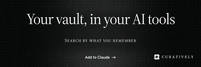 X header for Curatively: "Your vault, in your AI tools". Phosphor atlas style, smallcaps layout, dark palette in black.