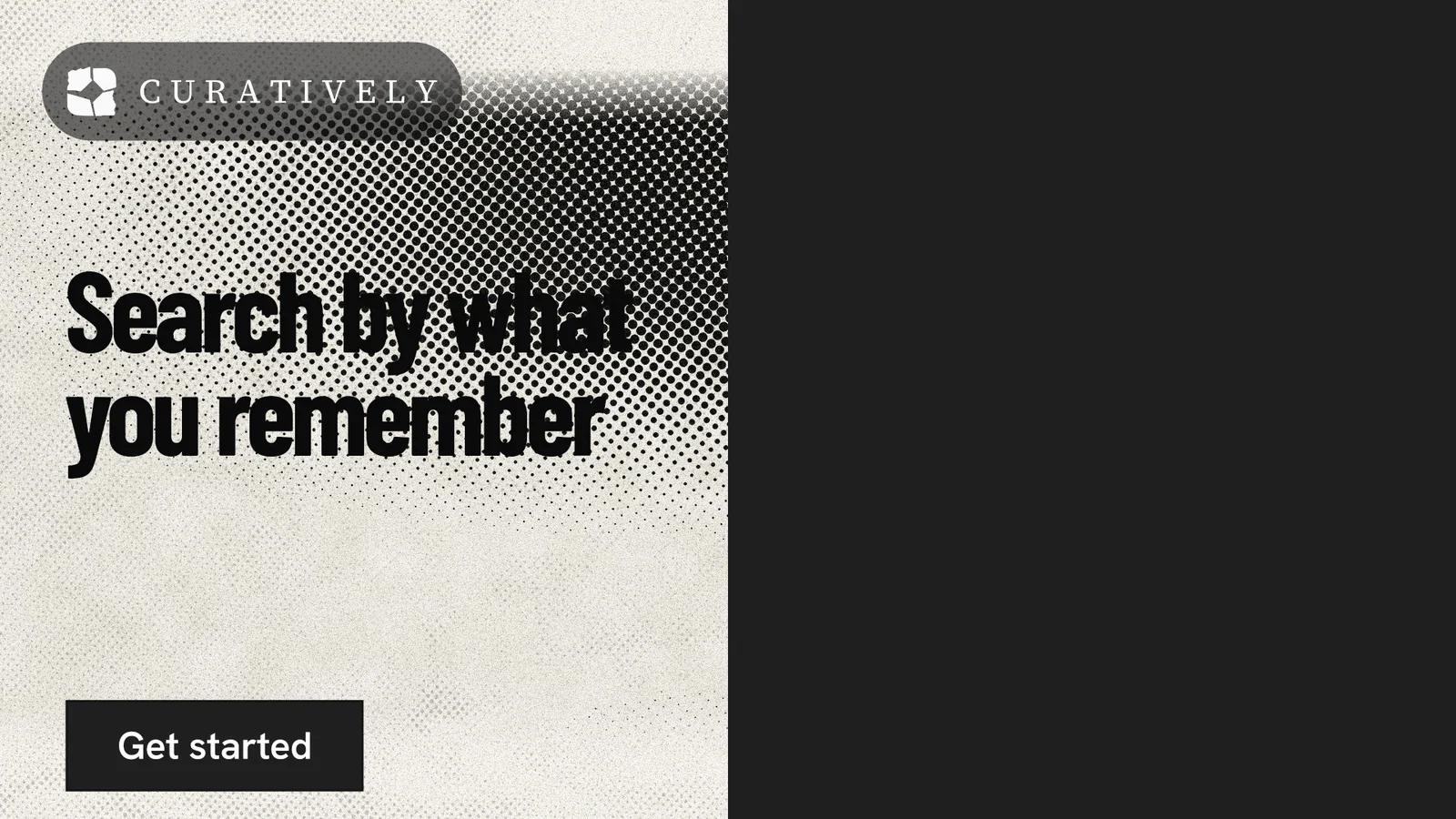Landscape graphic for Curatively: "Search by what you remember". Ink sticker style, bottom layout, dark palette in black, white, grey.
