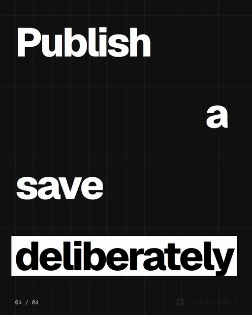 Video for Curatively: "Publish a save deliberately". Kinetic type grid, 6.0 s, dark palette.