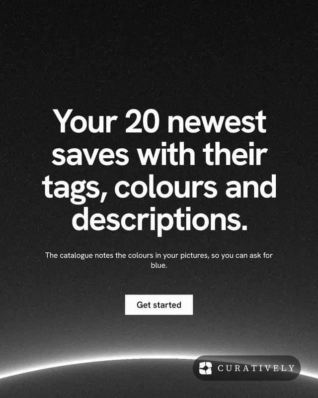 Instagram portrait post for Curatively: "Your 20 newest saves with their tags, colours and descriptions." Swiss style, centred layout, dark palette in black, grey.
