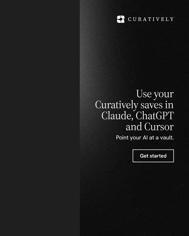 Instagram portrait post for Curatively: "Use your Curatively saves in Claude, ChatGPT and Cursor". Dark deco style, right layout, dark palette in black.