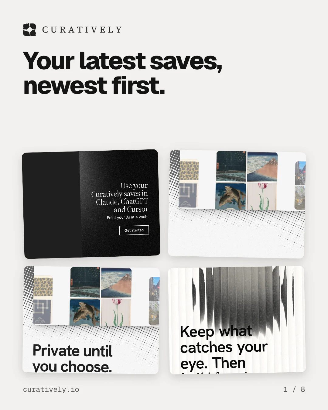 Carousel for Curatively: "Your latest saves, newest first.". Collection carousel, 8 slides, light palette.