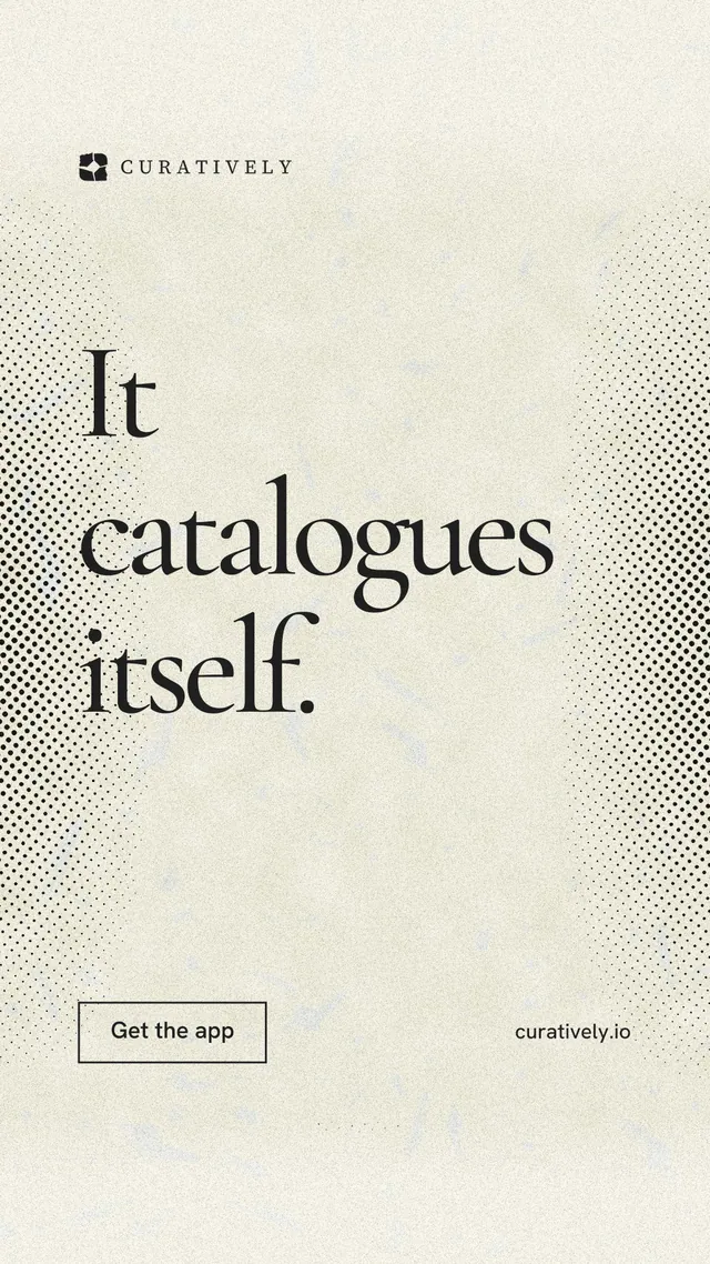 Instagram story for Curatively: "It catalogues itself." Editorial style, poster layout, light palette in yellow, grey.