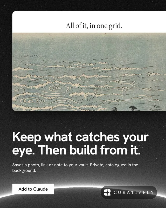 Instagram portrait post for Curatively: "Keep what catches your eye. Then build from it." Swiss style, bottom layout, light palette in black, grey, white.