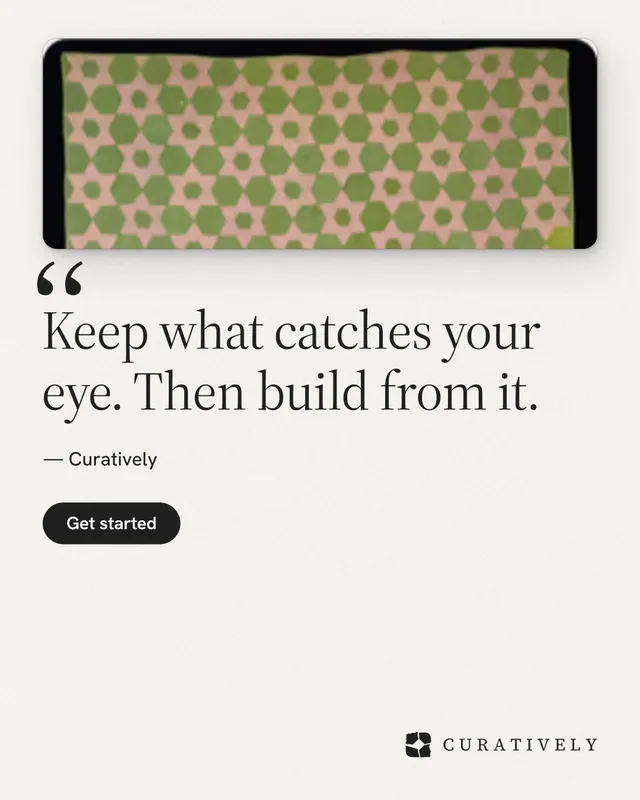 Instagram portrait post for Curatively: "Keep what catches your eye. Then build from it." Data card style, quote layout, light palette in white, yellow.