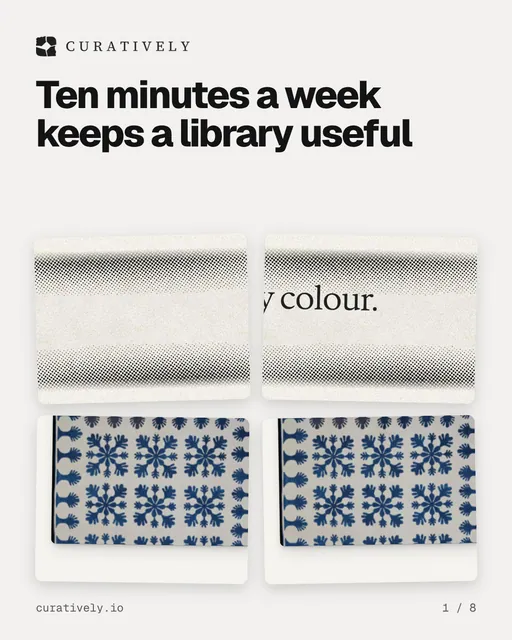 Carousel for Curatively: "Ten minutes a week keeps a library useful". Collection carousel, 8 slides, light palette.